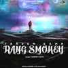 About Rang Smokey Song